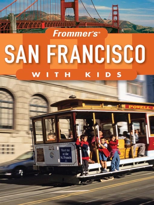 Title details for Frommer's San Francisco with Kids by Noelle Salmi - Available